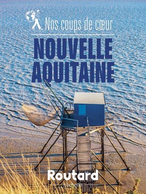 cover image of Nos coups de coeur en Nouvelle-Aquitaine